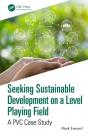 Seeking Sustainable Development On A Level Playing Field - Preview