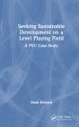 Seeking Sustainable Development On A Level Playing Field - Preview