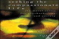 Seeking The Compassionate Life