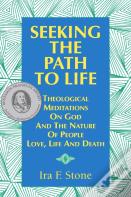 Seeking The Path To Life