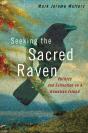 Seeking The Sacred Raven - Preview