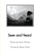 Seen And Heard