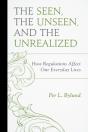 Seen, The Unseen, And The Unrealized - Preview