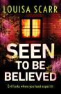Seen To Be Believed - Preview