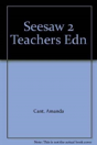 Seesaw 2 Teachers Edn - Preview