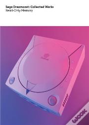 Sega Dreamcast: Collected Works
