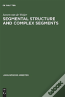 Segmental Structure And Complex Segments