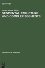 Segmental Structure And Complex Segments - Preview