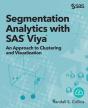 Segmentation Analytics With Sas Viya: An - Preview