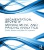 Segmentation, Revenue Management And Pricing Analytics - Preview