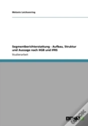 Capa do artigo Segmentberichterstattung - Aufbau, Struktur Und Aussage Nach Hgb Und Ifrs