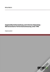 Capa do artigo Segmentberichterstattung Und Internes Reporting - Wertorientierte Performancemessung Unter Ifrs