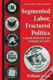 Capa do artigo Segmented Labor, Fractured Politics