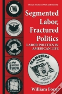 Capa do artigo Segmented Labor, Fractured Politics