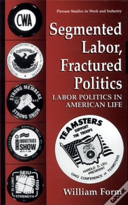 Capa do artigo Segmented Labor, Fractured Politics