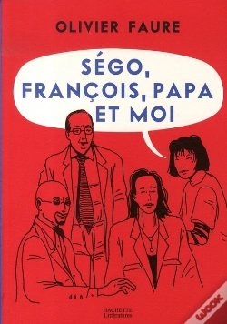 Capa do artigo Ségo, François, Papa Et Moi