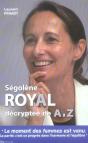 Ségolène Royal Décryptée De A À Z - Preview