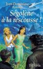Ségolène Tome 2 : Ségolène À La Rescousse ! - Preview