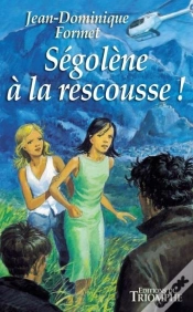 Capa do artigo Ségolène Tome 2 : Ségolène À La Rescousse !