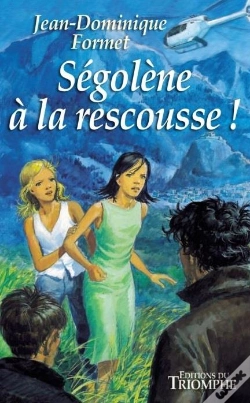 Capa do artigo Ségolène Tome 2 : Ségolène À La Rescousse !