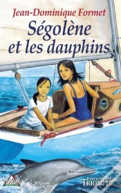 Capa do artigo Ségolène Tome 3 : Ségolène Et Les Dauphins