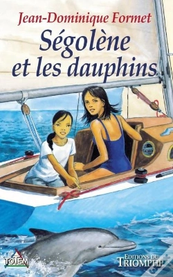 Capa do artigo Ségolène Tome 3 : Ségolène Et Les Dauphins