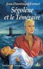 Ségolène Tome 4 : Ségolène Et Le Téméraire - Preview