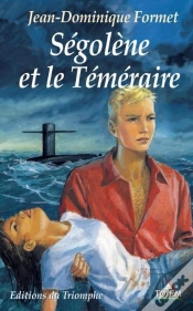 Capa do artigo Ségolène Tome 4 : Ségolène Et Le Téméraire