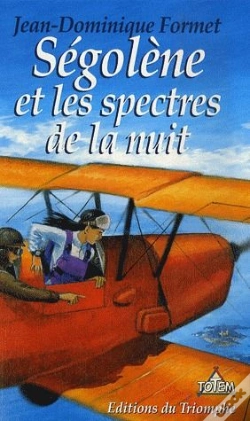 Capa do artigo Ségolène Tome 7 : Ségolène Et Les Spectres De La Nuit