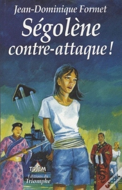 Capa do artigo Ségolène Tome 8 : Ségolène Contre-Attaque !