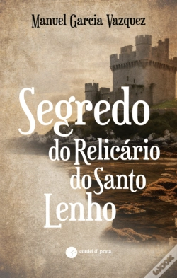 Capa do artigo Segredo do Relicário do Santo Lenho