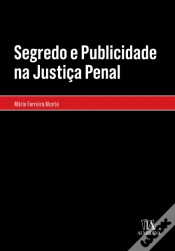 Capa do artigo Segredo e Publicidade na Justiça Penal