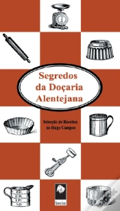 Capa do artigo Segredos da Doçaria Alentejana