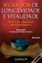 Capa do artigo Segredos de Longevidade e Vitalidade, Através da Alimentação Micro-Macrobiótica