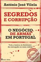 Segredos e Corrupção - O Negócio de Armas em Portugal