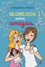Segredos Entre Amigas - Preview