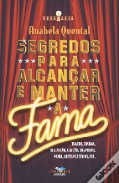 Capa do artigo Segredos Para Alcançar e Manter a Fama