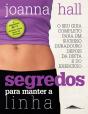 Segredos Para Manter a Linha - Preview