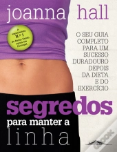 Segredos Para Manter a Linha
