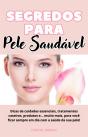 Segredos Para Pele Saudável - Preview