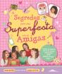 Segredos para uma Superfesta com as Amigas - Preview