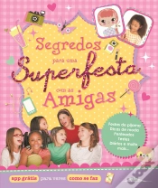 Capa do artigo Segredos para uma Superfesta com as Amigas
