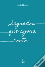 Capa do artigo Segredos que Agora Conto…