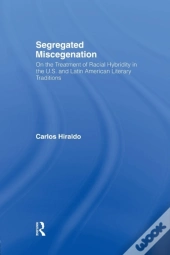 Segregated Miscegenation