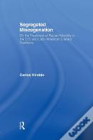 Segregated Miscegenation
