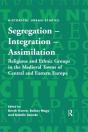 Segregation - Integration - Assimilation - Preview