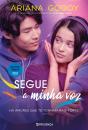 Segue a Minha Voz - Preview