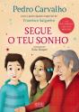 Segue o Teu Sonho - Preview