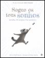 Segue os Teus Sonhos - Preview