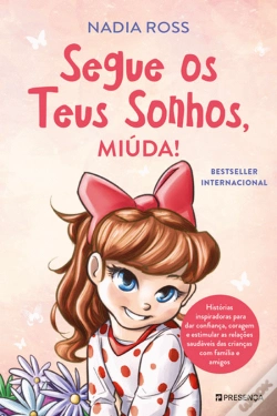 Capa do artigo Segue os Teus Sonhos, Miúda!